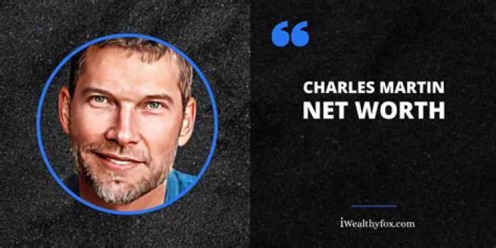 Charles Martin Net Worth